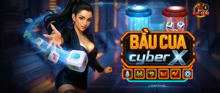Chinh Phục Siêu Phẩm Bầu Cua CyberX Tại BomWin Với Giải Thưởng Tiền Tỷ Đang Chờ